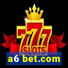 a6 bet.com